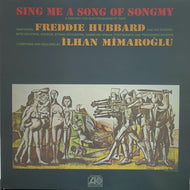 FREDDIE HUBBARD / Sing Me A Song Of Songmy, A Fantasy For Electromagnetic Tape