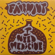 FAIRMONT / I Need Medicine