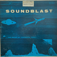 FERRANTE & TEICHER / Soundblast The Sound Of Tomorrow Today!