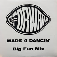 FAST-FORWARD / MADE 4 DANCIN' (BIG FUNMIX)見本盤