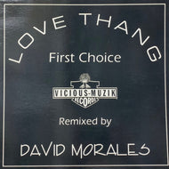 FIRST CHOICE / Love Thang (Remixed By David Morales)