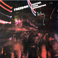FREEDOM / FARTHER THAN IMAGINATION