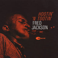 FRED JACKSON / HOOTIN' 'N TOOTIN'