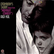 FRED NEIL / EVERYBODYS TALKIN
