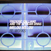 FREDERIC GALLIANO AND THE AFRICAN DIVAS / MELOU MELOU RE-WORKS