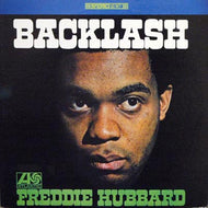 FREDDIE HUBBARD / BACKLASH