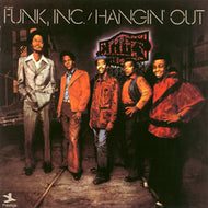 FUNK INC. / HANGIN' OUT