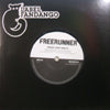 FREERUNNER / SHE GET IT / FRIDAY DON'T NEED IT