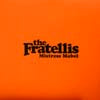 FRATELLIS / MISTRESS MABEL