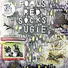 FOALS / RED SOCKS PUGIE - 1st