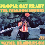 FREEDOM SOUNDS feat. WAYNE HENDERSON / PEOPLE GET READY