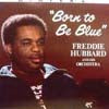 FREDDIE HUBBARD / BORN TO BE BLUE