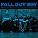FALL OUT BOY / TAKE THIS TO YOUR GRAVE