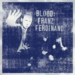 FRANZ FERDINAND / BLOOD