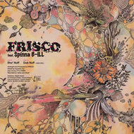 FRISCO / SHO' NUFF