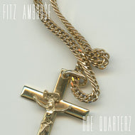 FITZ AMBRO$E / DOE QUARTERZ