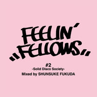 福田俊介 / FEELIN' FELLOWS #2