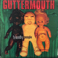 GUTTERMOUTH / Friendly People