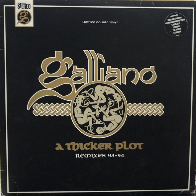 GALLIANO / A Thicker Plot - Remixes 93-94