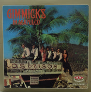 GIMMICKS / IN ACAPULCO