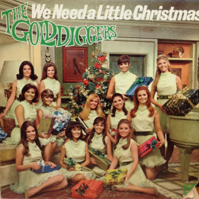 GOLDDIGGERS / WE NEED A LITTLE CHRISTMAS