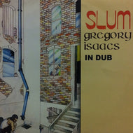GREGORY ISAACS / SLUM IN DUB