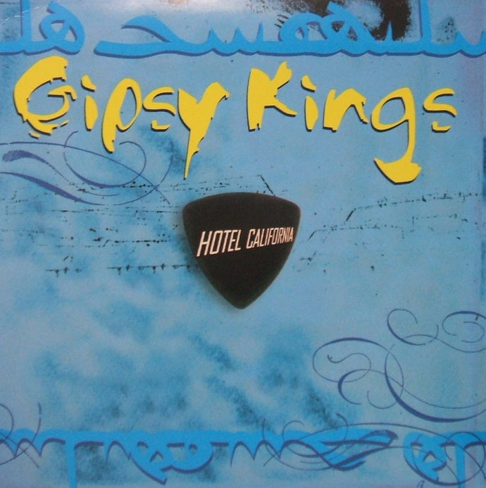 GIPSY KINGS / HOTEL CALIFORNIA