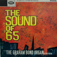 GRAHAM BOND ORGANIZATION / THE SOUND OF 65