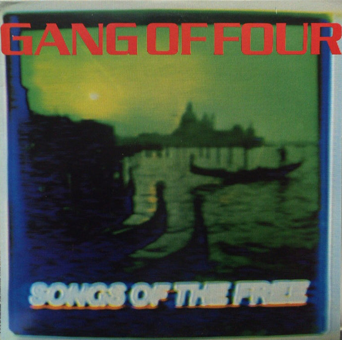 【激レア】Gang of Four Songs of the Free レコード GANG OF FOUR / SONGS OF THE FREE – TICRO MARKET