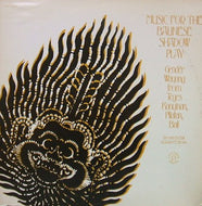 GENDER WAYANG / MUSIC FOR THE BALINESES SHADOW PLAY