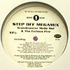 GRANDMASTER MELLE MEL & THE FURIOUS FIVE / STEP OFF MEGAMIX
