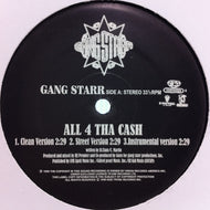 GANG STARR / ALL 4 THA CASH