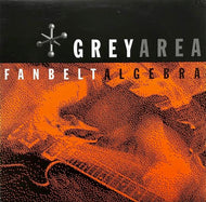 GREYAREA / Fanbelt Algebra (Orange Vinyl)