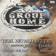 GROUP HOME / Real Niggas Don't Die / Beefin' For Rap