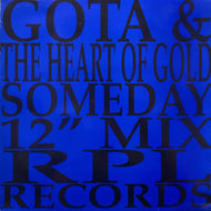 GOTA & THE HEART OF GOLD / SOMEDAY