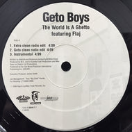 GETO BOYS / THE WORLD IS A GHETTO