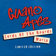 GUANO APES / Lords Of The Boards / Maria