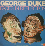 GEORGE DUKE / FACE IN REFLECTION