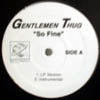 GENTLEMEN  THUG / SO FINE