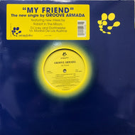 GROOVE ARMADA / MY FRIEND