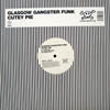GLASGOW GANGSTER FUNK / CUTEY PIE