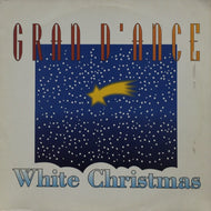 GRAN D'ANCE / WHITE CHRISTMAS