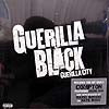 GUERILLA BLACK / GUERILLA CITY