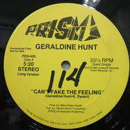 GERALDINE HUNT / CAN'T FAKE THE FEELING