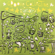 GROOVE COLLECTIVE / LIFT OFF