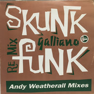 GALLIANO / SKUNK FUNK REMIX