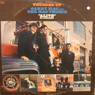 GARRY MAC & THE MAC TRUQUE / TRUQUED UP