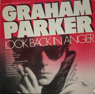 GRAHAM PARKER / LOOK BACK IN ANGER