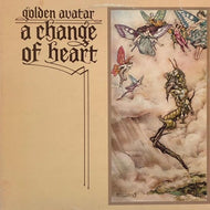 GOLDEN AVATAR / A CHANGE OF HEART