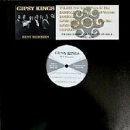 GIPSY KINGS / BEST REMIXES